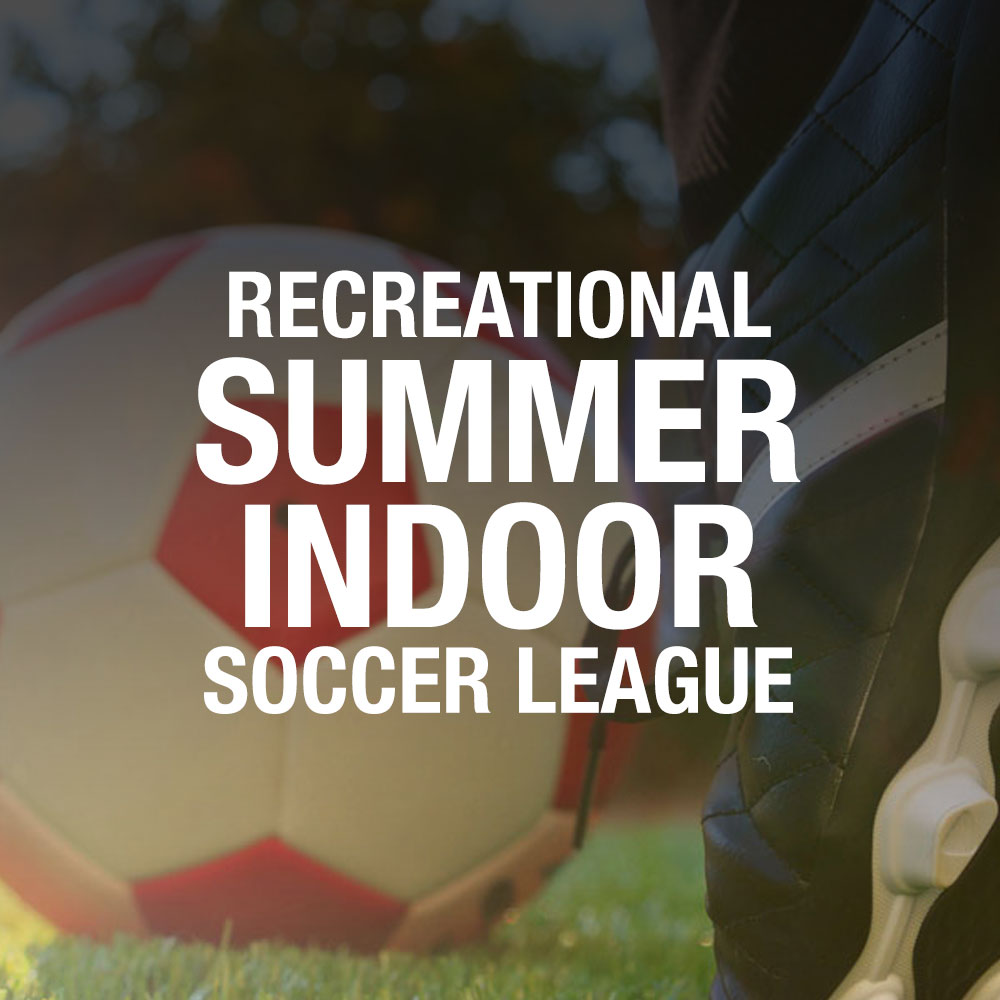 indoor summer soccer